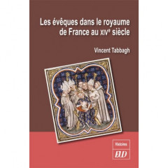 LES ÉVÊQUES DANS LE ROYAUME DE FRANCE AU XIV° SIÈCLE