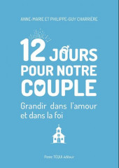 12 JOURS POUR NOTRE COUPLE