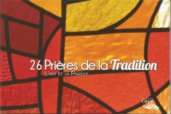 26 PRIÈRES DE LA TRADITION