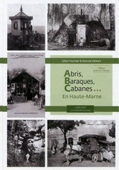 ABRIS, BARAQUES, CABANES ... en Haute-Marne