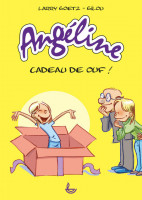 ANGÉLINE, CADEAU DE OUF