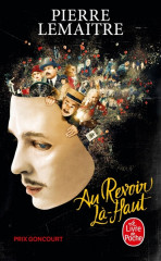 AU REVOIR LÀ-HAUT - PRIX GONCOURT 2013 -