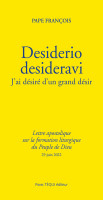 DESIDERIO DESIDERAVI - J'ai désiré d'un grand désir -
