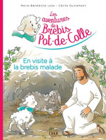 LES AVENTURES DE BREBIS-POT-DE-COLLE : En visite à la brebis malade
