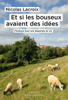 ET SI LES BOUSEUX AVAIENT DES IDÉES