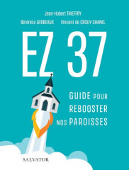 EZ 37 -guide pour rebooster nos paroisses
