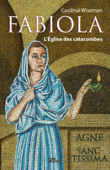 FABIOLA, l'Église des catacombes