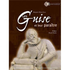 LES GUISE ET LEUR PARAÎTRE