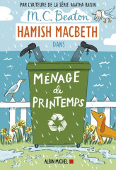 HAMISH MACBETH T.16 : MÉNAGE DE PRINTEMPS