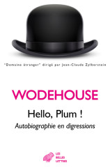 HELLO PLUM ! Autobiographie et digressions