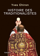 HISTOIRE DES TRADITIONALISTES