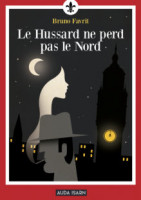 LE HUSSARD NE PERD PAS LE NORD