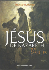 JÉSUS DE NAZARETH, ROI DES JUIFS