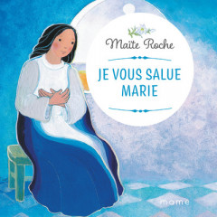 JE VOUS SALUE MARIE