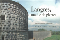 LANGRES, une île de pierres