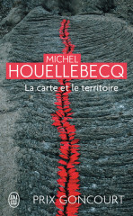 LA CARTE ET LE TERRITOIRE - PRIX GONCOURT 2010 -