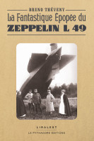 LA FANTASTIQUE ÉPOPÉE DU ZEPPELIN L 49