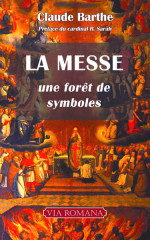 LA MESSE, une forêt de symboles