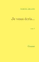 JE VOUS ÉCRIS T.2 LA NUIT ET LES SOURCES