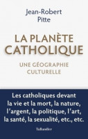 LA PLANÈTE CATHOLIQUE