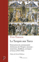 LA TURQUIE AUX TURCS