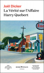 LA VÉRITÉ SUR L'AFFAIRE HARRY QUEBERT - GRAND PRIX DU ROMAN DE L'AC. FRANÇAISE 20 -12