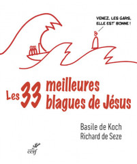 LES 33 MEILLEURES BLAGUES DE JÉSUS