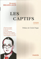 LES CAPTIFS - PRIX DE L'AC. FRANÇAISE 1927 -
