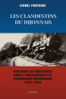 LES CLANDSETINS DU DIJONNAIS