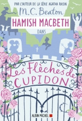 LES FLÈCHES DE CUPIDON - HAMISH MACBETH T. 8