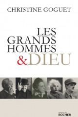 LES GRANDS HOMMES ET DIEU