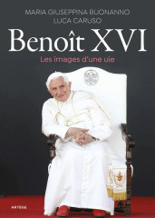 BENOÎT XVI, les images d'une vie