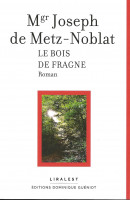 LE BOIS DE FRAGNE