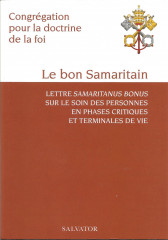 LE BON SAMARITAIN - lettre Samaritanus bonus -