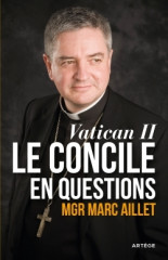VATICAN II - LE CONCILE EN QUESTIONS -