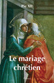 LE MARIAGE CHRÉTIEN