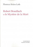 ROBERT BRASILLACH ET LE MYSTÈRE DE LA MORT