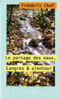 LE PARTAGE DE EAUX, LANGRES ET ALENTOURS