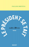 LE PRÉSIDENT SE TAIT