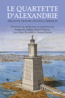 LE QUARTETTE D'ALEXANDRIE - HÉRODOTE, DIODORE, STRABON, CHÉRÉMON