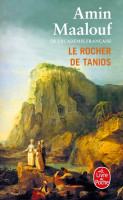 LE ROCHER DE TANIOS - PRIX GONCOURT 1993 -