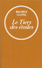 LE TIERS DES ÉTOILES - PRIX MÉDICIS 1972 -