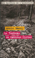 LE TOMBEAU DE SABINUS CIRIUS - Les mystères de l'archiviste -