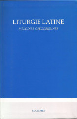 LITURGIE LATINE- MÉLODIES GRÉGORIENNES