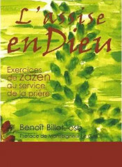 L'ASSISE EN DIEU - EXERCICES DE ZAZEN AU SERVICE DE LA PRIÈRE -