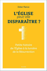 L'ÉGLISE PEUT-ELLE DISPARAITRE ?