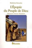 L'ÉPOPÉE DU PEUPLE DE DIEU - découvrir l'Ancien Testament -
