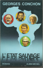 L'ÉTAT SAUVAGE - PRIX GONCOURT 1984 -