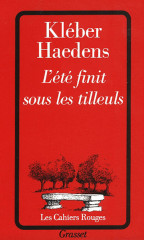 L'ÉTÉ FINIT SOUS LES TILLEULS - PRIX INTERALLIÉ 1966 -