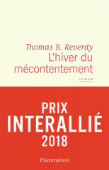 L'HIVER DU MÊCONTENTEMENT - PRIX INTERALLIÉ 2018 -